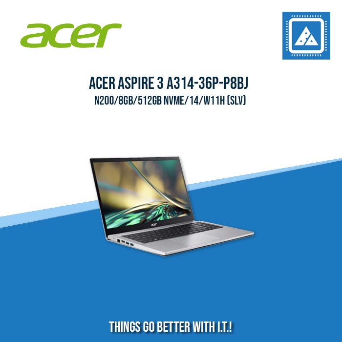 ACER ASPIRE 3 A314-36P-P8BJ N200/8GB/512GB NVME | BEST FOR STUDENTS LAPTOP ACER ASPIRE 3 A314-36P-P8BJ N200/8GB/512GB NVME | BEST FOR STUDENTS LAPTOP